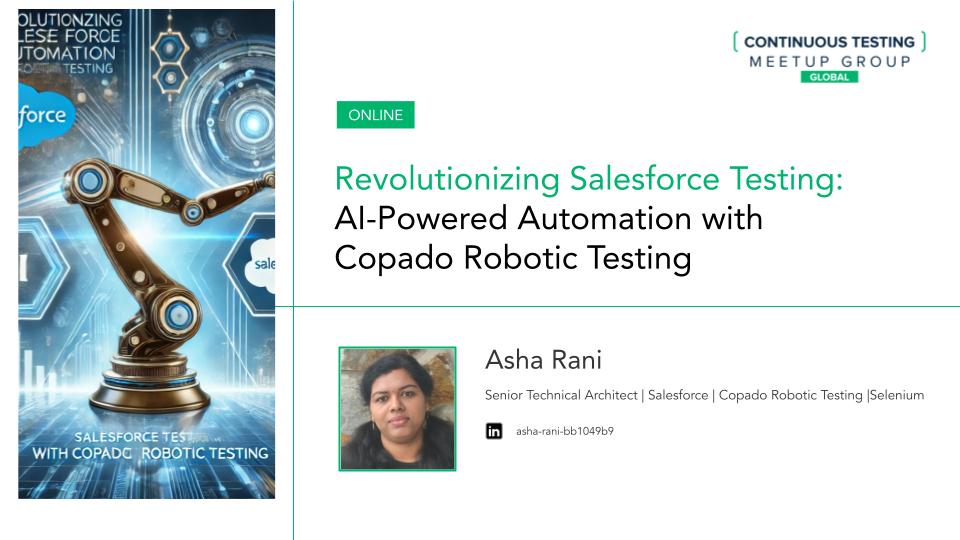 Revolutionizing Salesforce Testing: AI-Powered Automation with Copado Robotic Testing